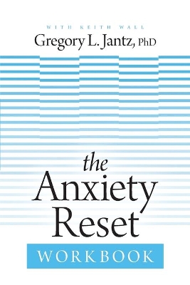 Book cover for Anxiety Reset Workbook, The