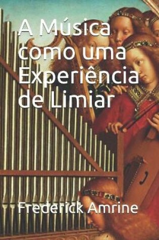 Cover of A Musica como uma Experiencia de Limiar
