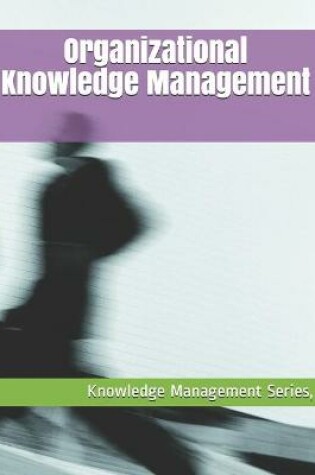 Cover of Organizational Knowledge Management