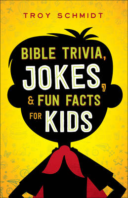 Book cover for Bible Trivia, Jokes, and Fun Facts for Kids