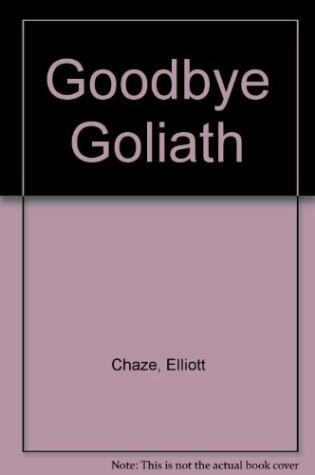 Cover of Goodbye Goliath