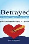 Book cover for 3 Lessons I Learned From Betrayal