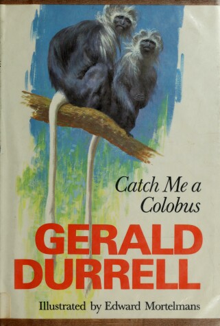 Book cover for Catch Me a Colobus