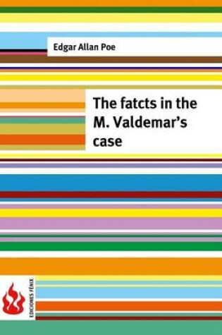 Cover of The facts in the Valdemar's case