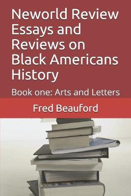 Book cover for Neworld Review Essays and Reviews on Black Americans History