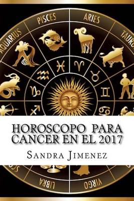 Book cover for Horoscopo Para Cancer En El 2017