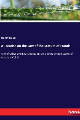Cover of A Treatise on the Law of the Statute of Frauds