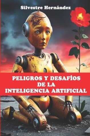 Cover of Peligros y desafíos de la Inteligencia Artificial