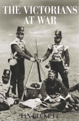 Book cover for The Victorians at War