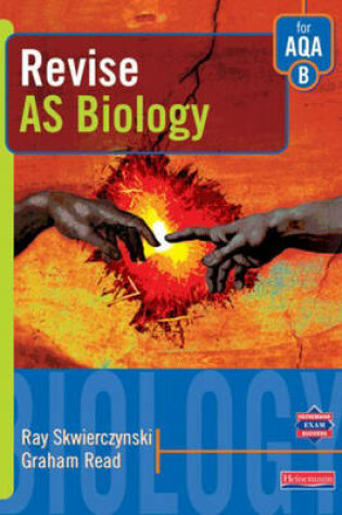 Cover of Revise AS Level Biology for AQA Specification B