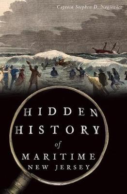 Cover of Hidden History of Maritime New Jersey