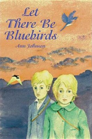 Cover of Let There Be Bluebirds