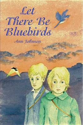 Book cover for Let There Be Bluebirds