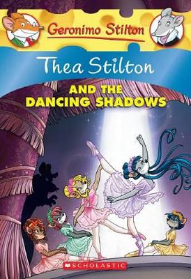 Book cover for Thea Stilton and the Dancing Shadows