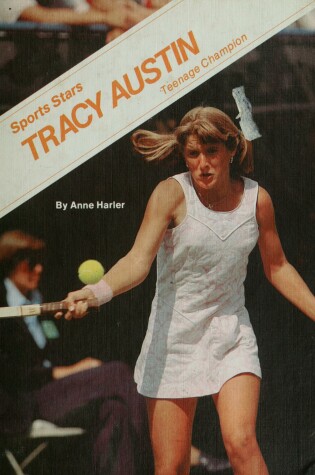 Cover of Tracy Austin, Teenage Champion