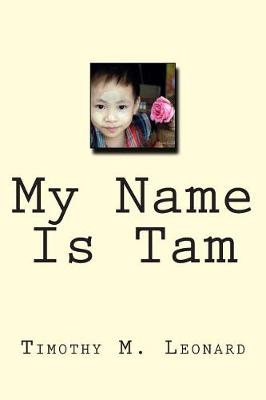 Book cover for My Name Is Tam