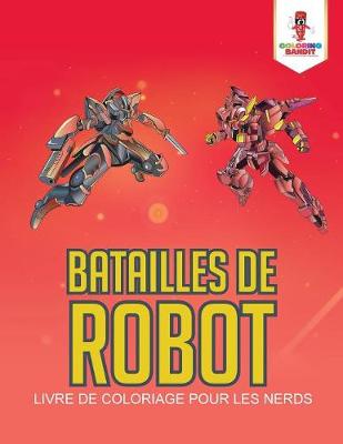 Book cover for Batailles de Robot