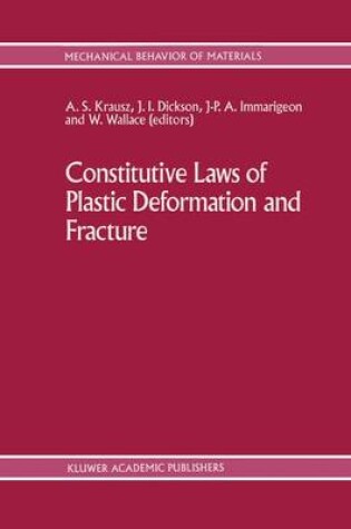 Cover of Constitutive Laws of Plastic Deformation and Fracture