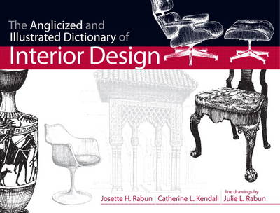 Book cover for Anglicized and Illustrated Dictionary of Interior Design, The Plus MyInteriorDesignKit with Pearson eText -- Access Card Package