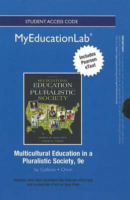 Book cover for NEW MyLab Education with Pearson eText -- Standalone Access Card -- for Multicultural Education in a Pluralistic Society