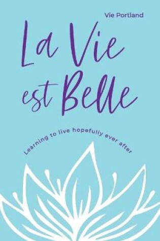 Cover of La Vie Est Belle