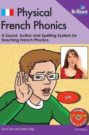 Cover of Physical French Phonics, 2nd edition  (Book and CD-Rom)