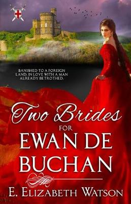 Cover of Two Brides for Ewan de Buchan