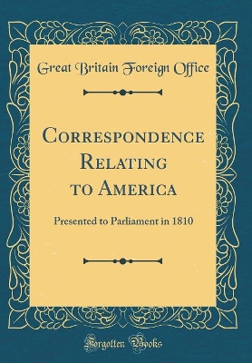 Book cover for Correspondence Relating to America