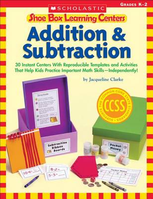 Book cover for Shoe Box Learning Centers: Addition & Subtraction