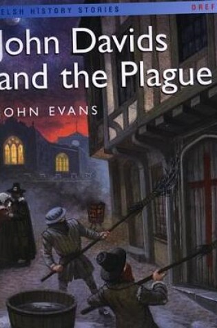 Cover of Welsh History Stories: John Davids and the Plague (Big Book)
