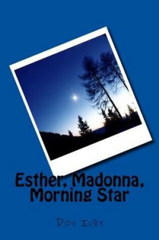 Cover of Esther, Madonna, Morning Star