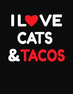 Book cover for I Love Cats & Tacos