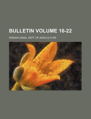 Book cover for Bulletin Volume 16-22