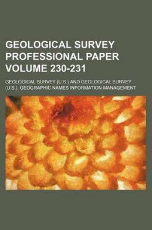 Cover of Geological Survey Professional Paper Volume 230-231