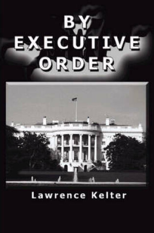 Cover of By Executive Order