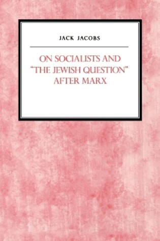 Cover of On Socialists and The Jewish Question Af