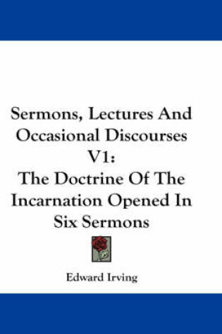 Cover of Sermons, Lectures and Occasional Discourses V1