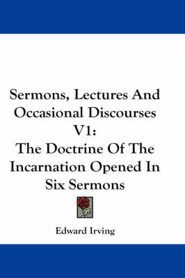 Book cover for Sermons, Lectures and Occasional Discourses V1