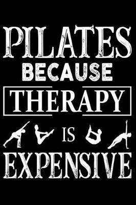 Book cover for Kayaking Because Therapy Is Expensive Pilates