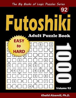 Book cover for Futoshiki Adult Puzzle Book