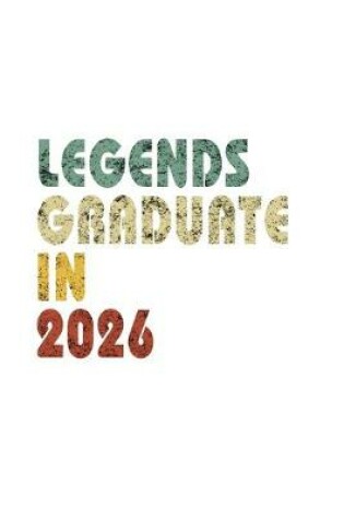 Cover of Legends graduate in 2026