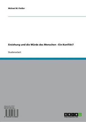 Book cover for Erziehung Und Die Wurde Des Menschen - Ein Konflikt?