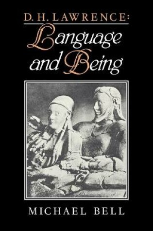 Cover of D. H. Lawrence: Language and Being
