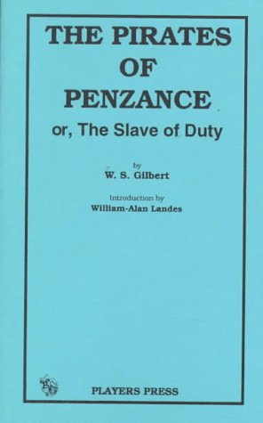 Book cover for Pirates of Penzance, or, a Slave to Duty