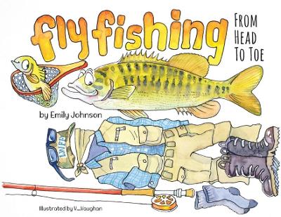 Book cover for Fly Fishing From Head To Toe