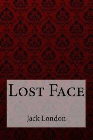 Cover of Lost Face Jack London