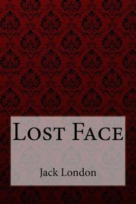 Book cover for Lost Face Jack London