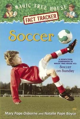 Book cover for Soccer: A Nonfiction Companion to Magic Tree House #52 Soccer on Sunday