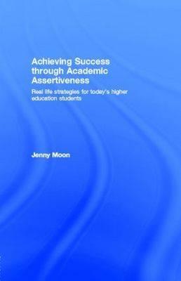 Book cover for Achieving Success Through Academic Assertiveness