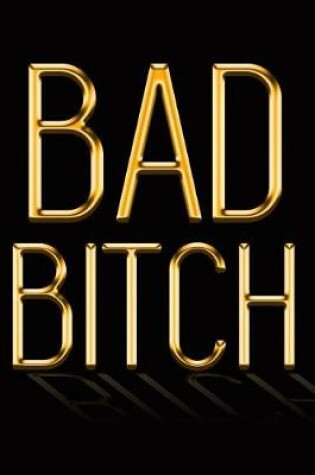 Cover of Bad Bitch